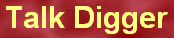Talk Digger
