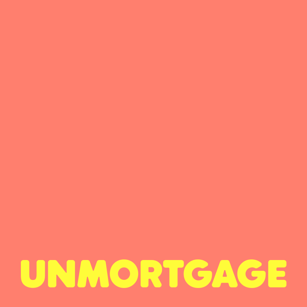 Unmortgage