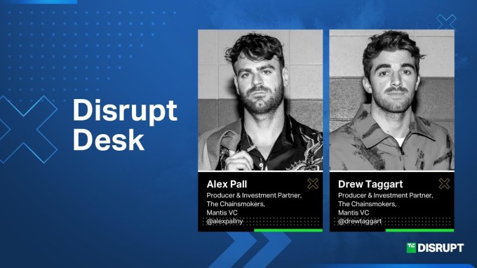 Disrupt Desk Interview: The Chainsmokers Alex Pall and Drew Taggert