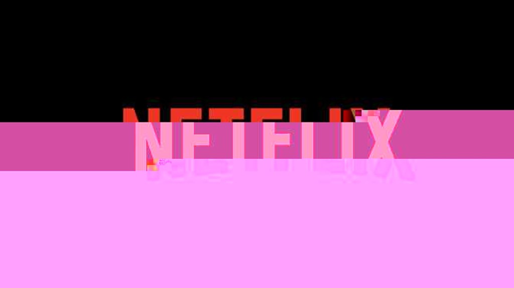 netflix glitch