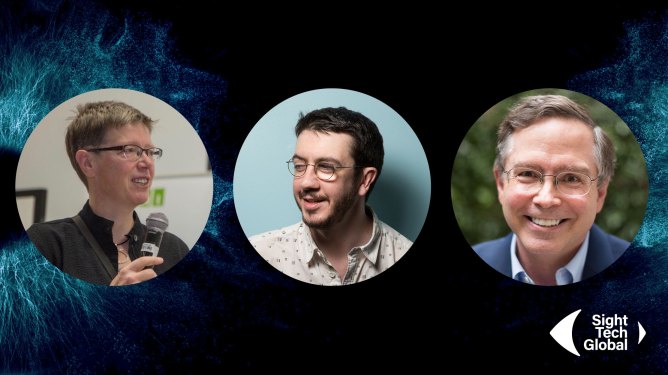 Lead image on post about the Sight Tech Global event features head shots of three speakers announced in the post - Jutta Treviranus, Will Butler, and Jim Fruchterman