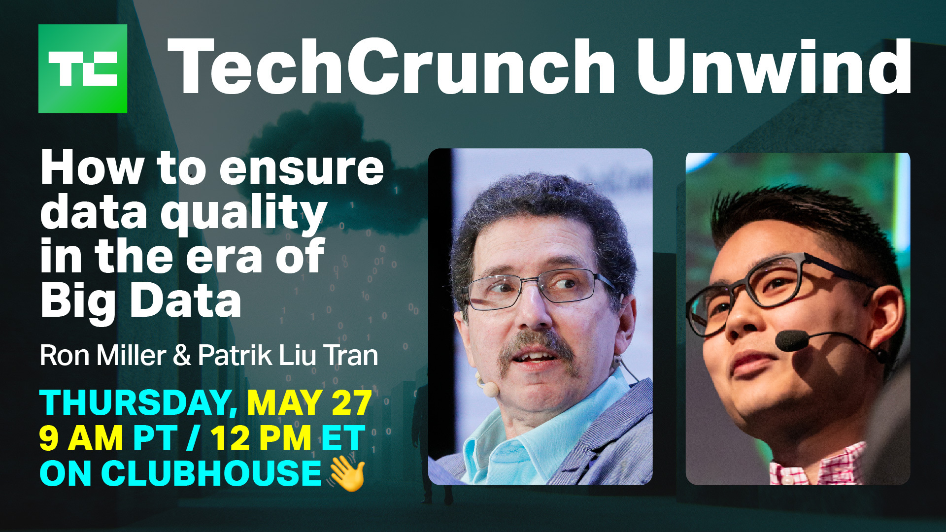 TC unwind chat with Ron Miller and Patrik Liu Tran