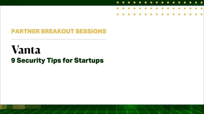 9 Security Tips For Startups