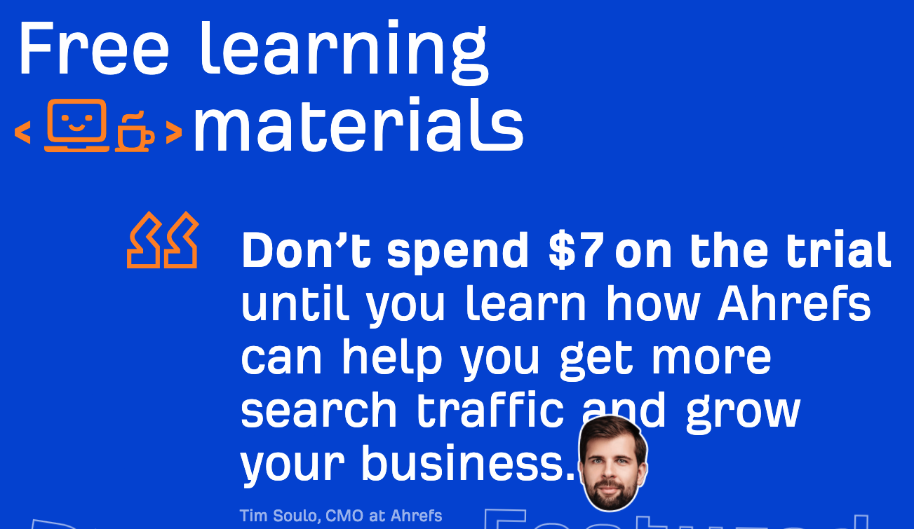 Ahrefs highlights its education materials to push users into learning and converting to the free trial