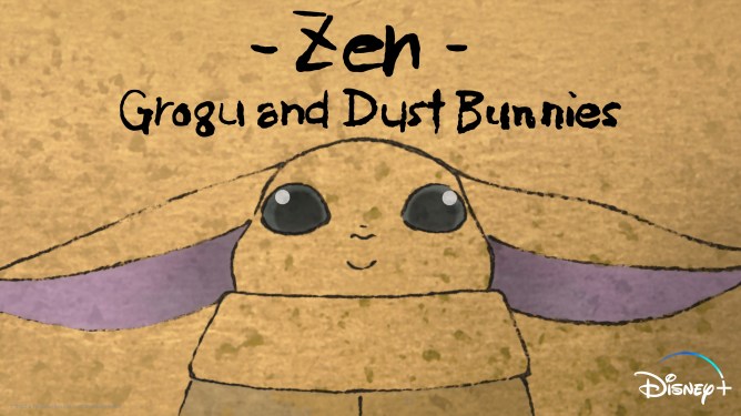 Disney+ splash screen for Zen - Grogu and Dust Bunnies