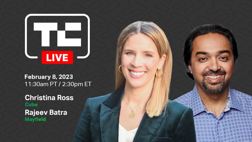TechCrunch Live with Cube and Mayfield on February 8, 2023