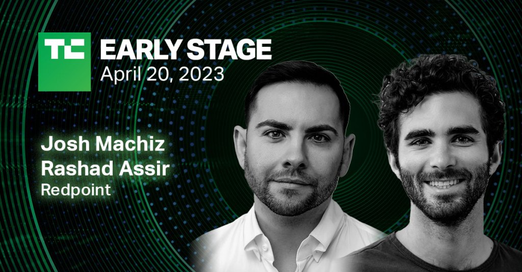 TechCrunch Early Stage on April 20, 2023 in Boston, MA with Josh Machiz and Rashad Assir of Redpoint