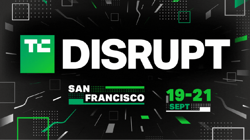 TechCrunch Disrupt 2023 in San Francisco, September 19-21 gif creative