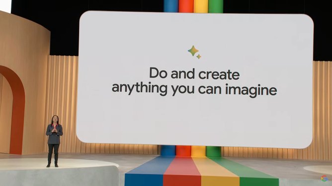 Google I/O - "do and create anything you can imagine"