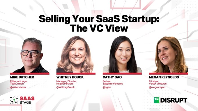 Selling your SaaS startup: The VC view | TechCrunch Disrupt 2023