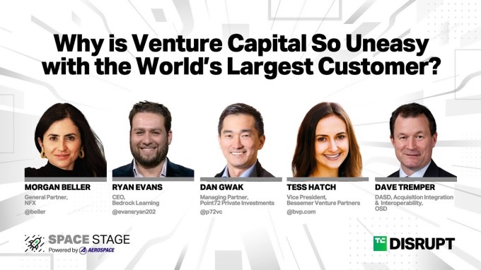 Why is Venture Capital So Uneasy with the World’s Largest Customer | TechCrunch Disrupt 2023