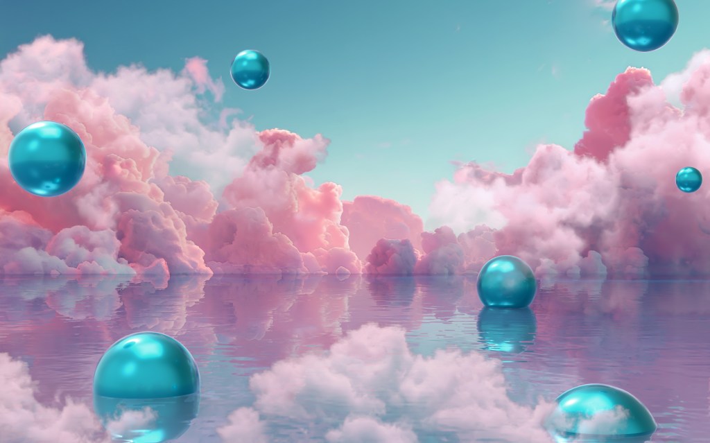 pink clouds, blue bubbles
